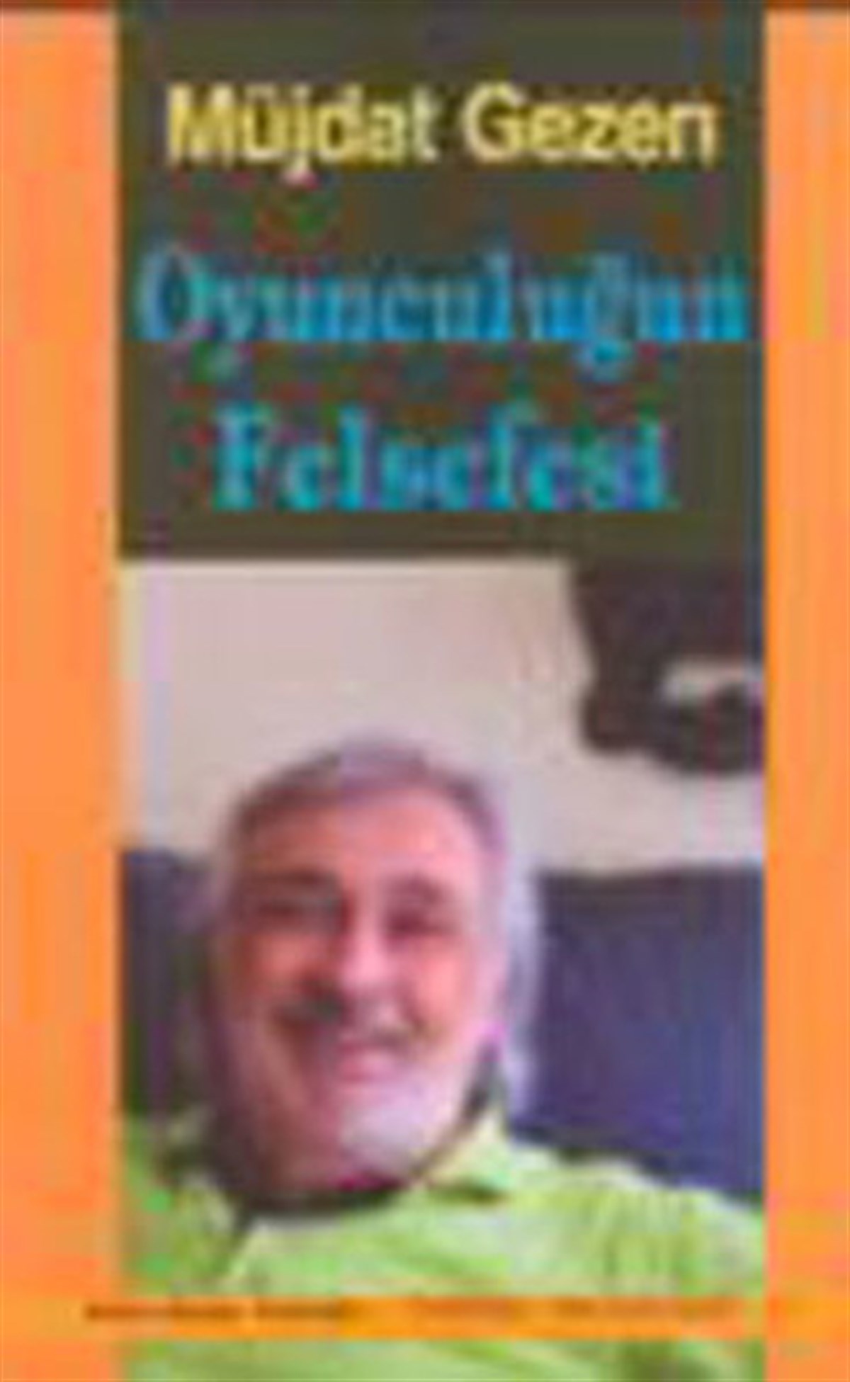 Oyunculuğun Felsefesi