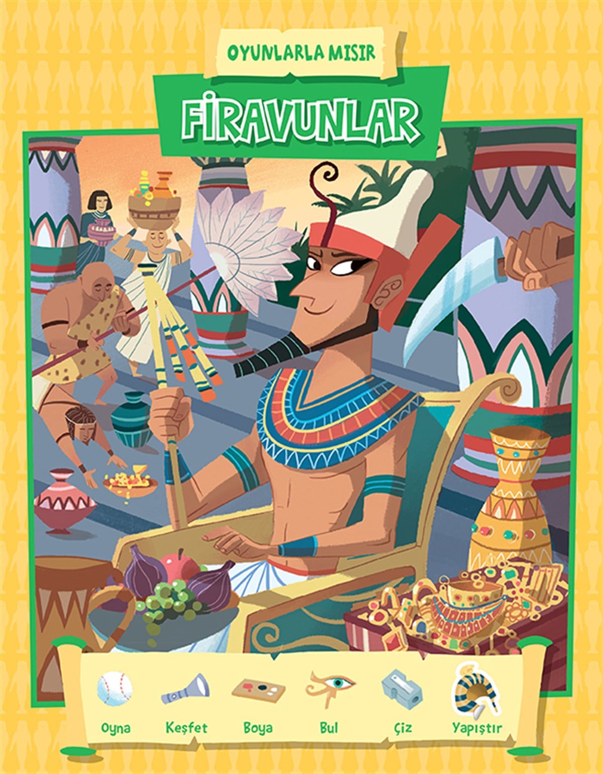 Oyunlarla Mısır- Firavunlar