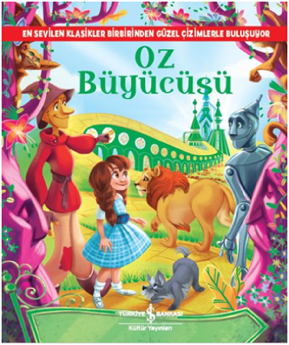 Oz Büyücüsü - Resimli Klasikler