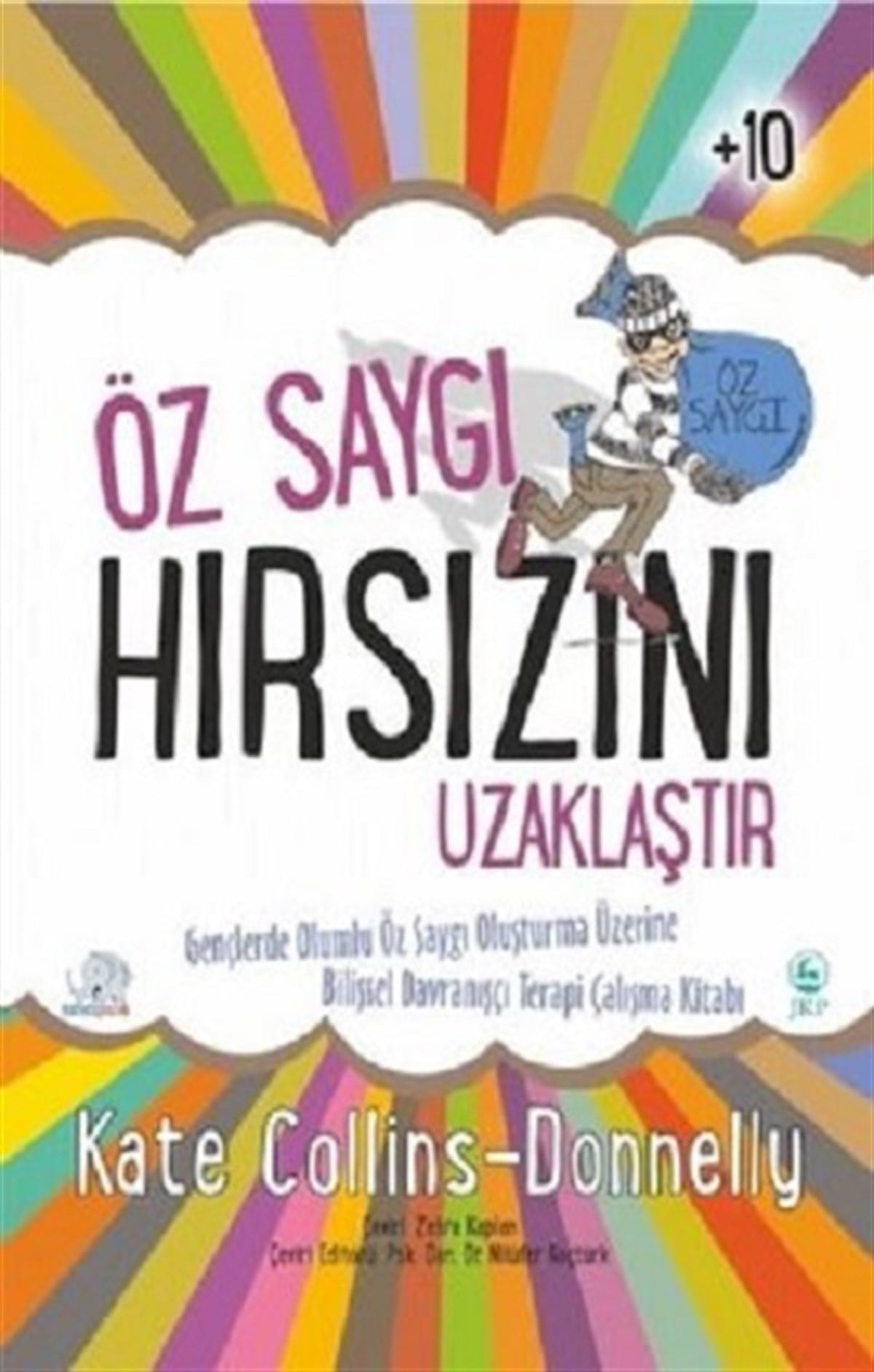 Öz Saygı Hırsızını Uzaklaştır