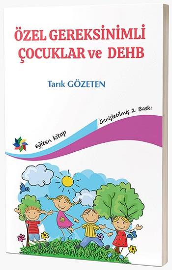 Özel Gereksinimli Çocuklar ve Dehb