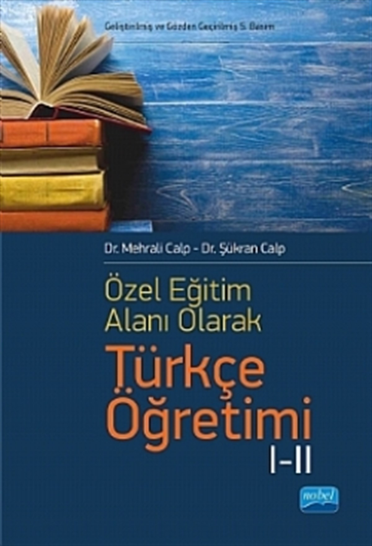 Özel Öğretim Alanı Olarak Türkçe Öğretimi I-II
