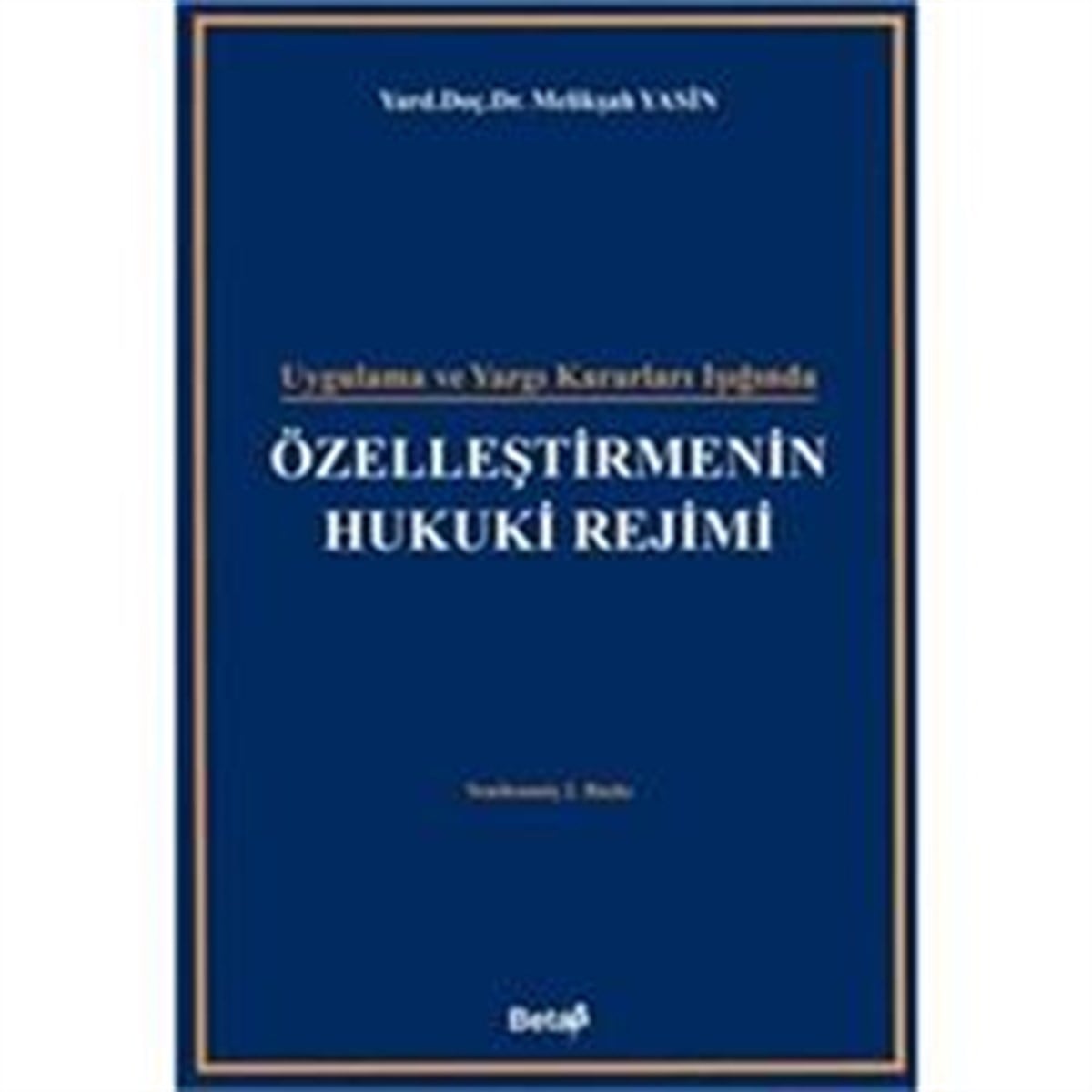 Özelleştirmenin Hukuki Rejimi
