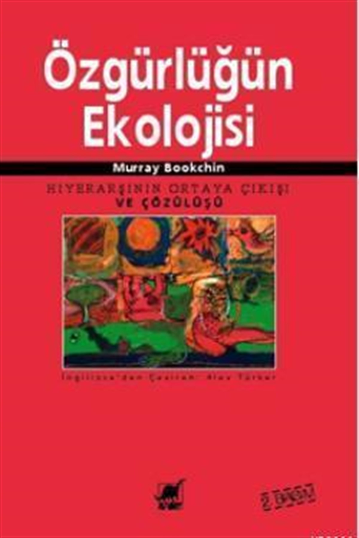 Özgürlüğün Ekolojisi