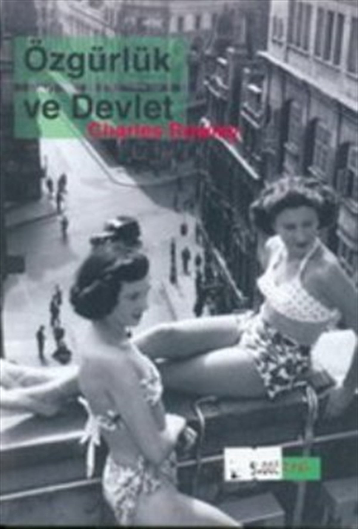 Özgürlük ve Devlet