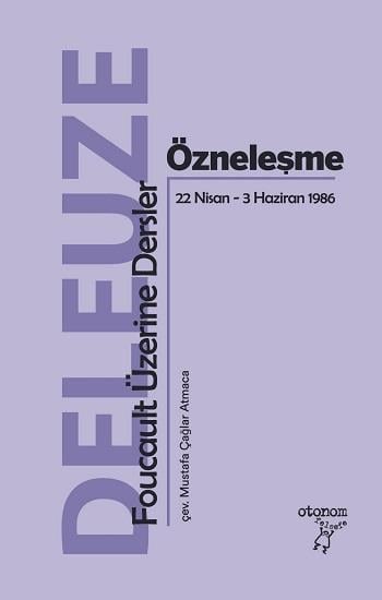 Özneleşme: Foucault Üzerine Dersler