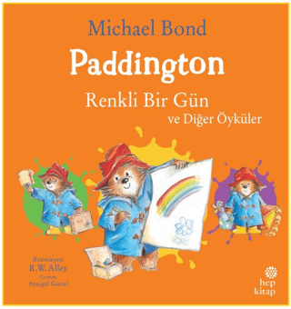 Paddington;Renkli Bir Gün ve Diğer Öyküler