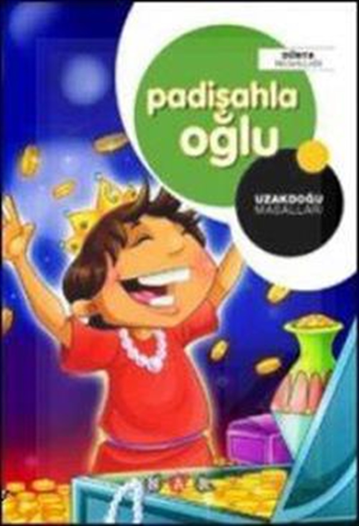 Padişahla Oğlu - Uzakdoğu Masalları