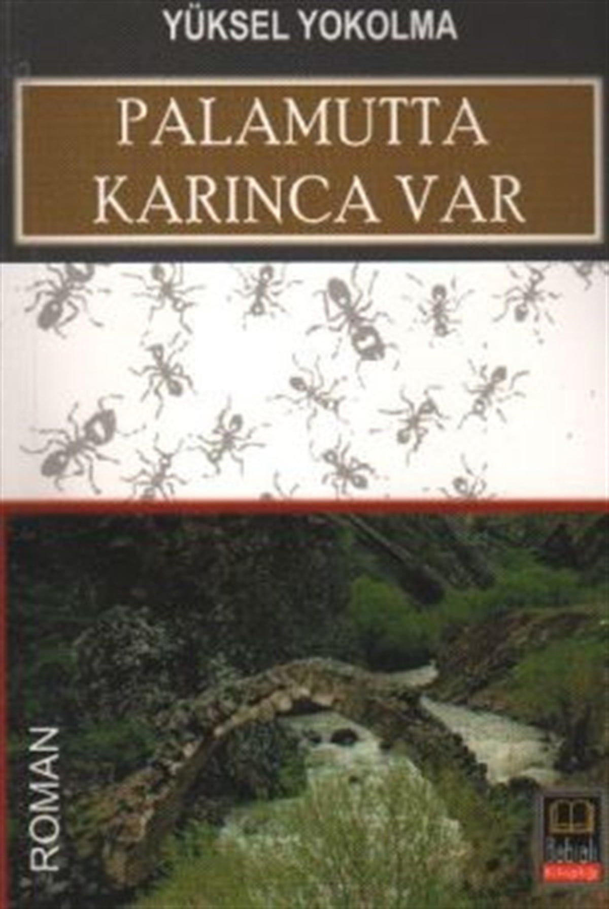 Palamutta Karınca Var