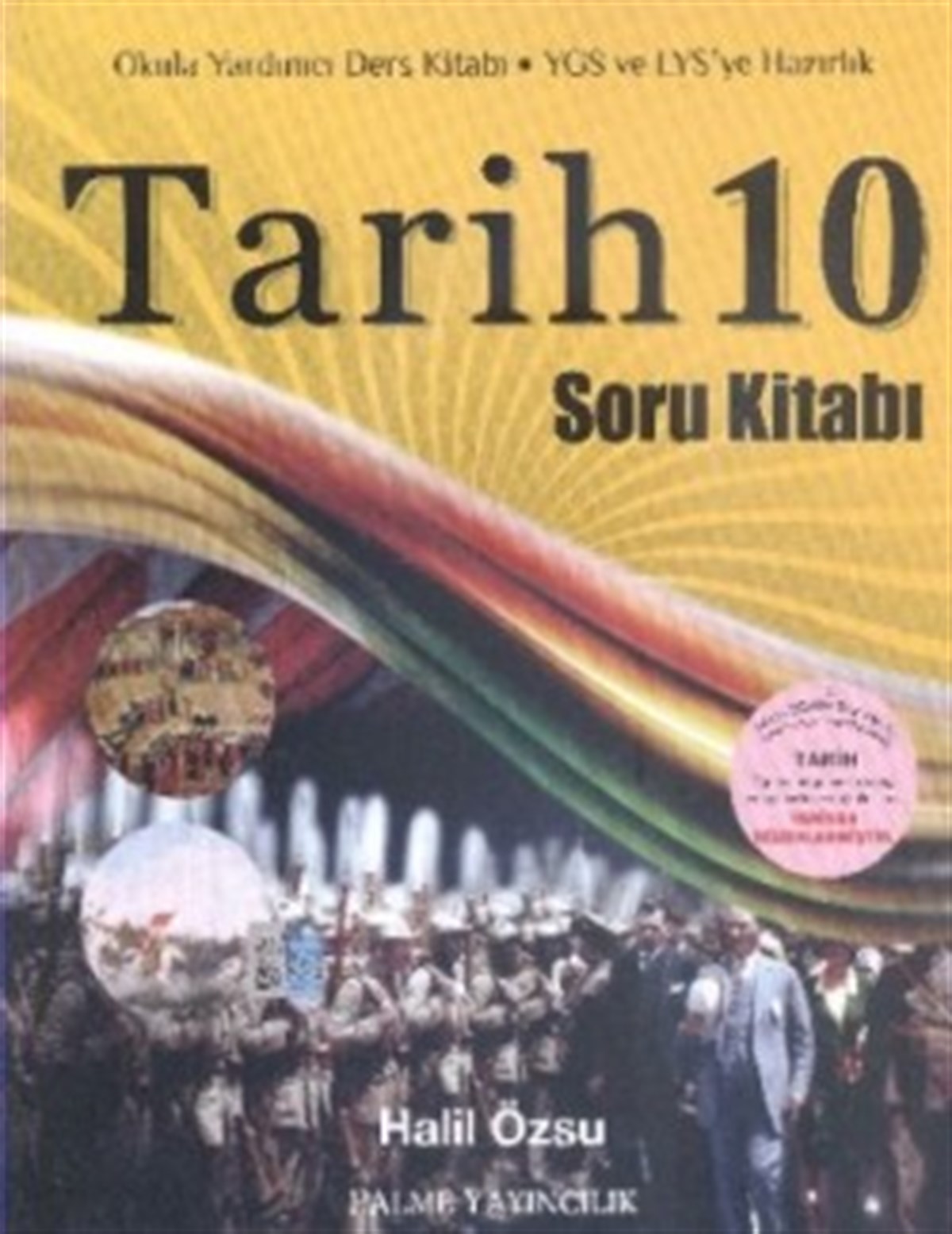 Palme 10. Sınıf Tarih Soru Kitabı