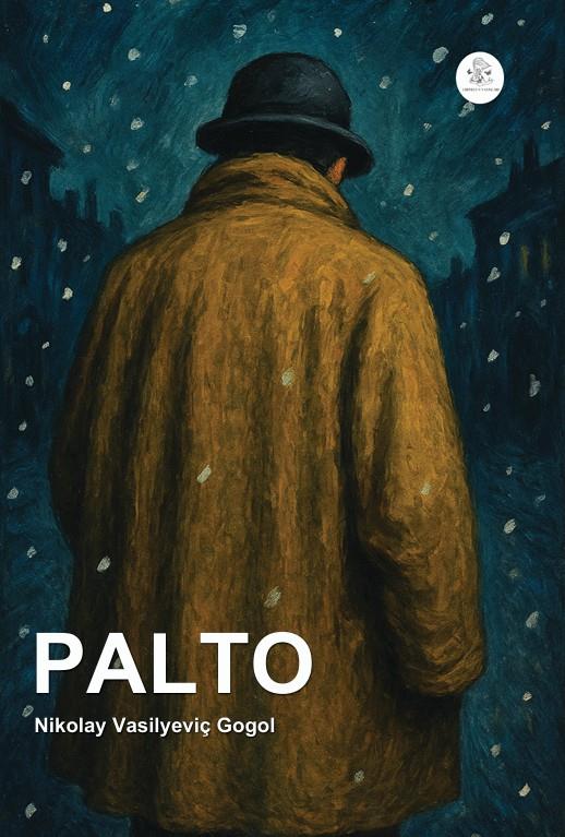 Palto , Nikolay Vasilyeviç Gogol , Orphelya Yayınları , 9786258176650 ,