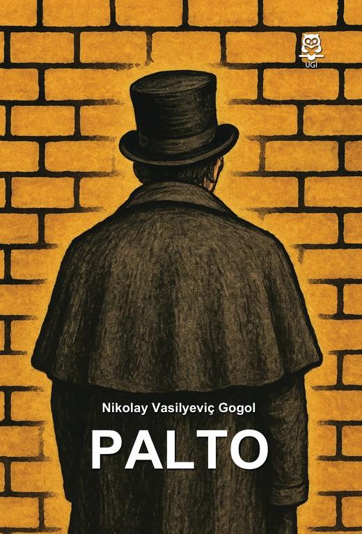 Palto , Nikolay Vasilyeviç Gogol , UGİ , 9786258176650 ,