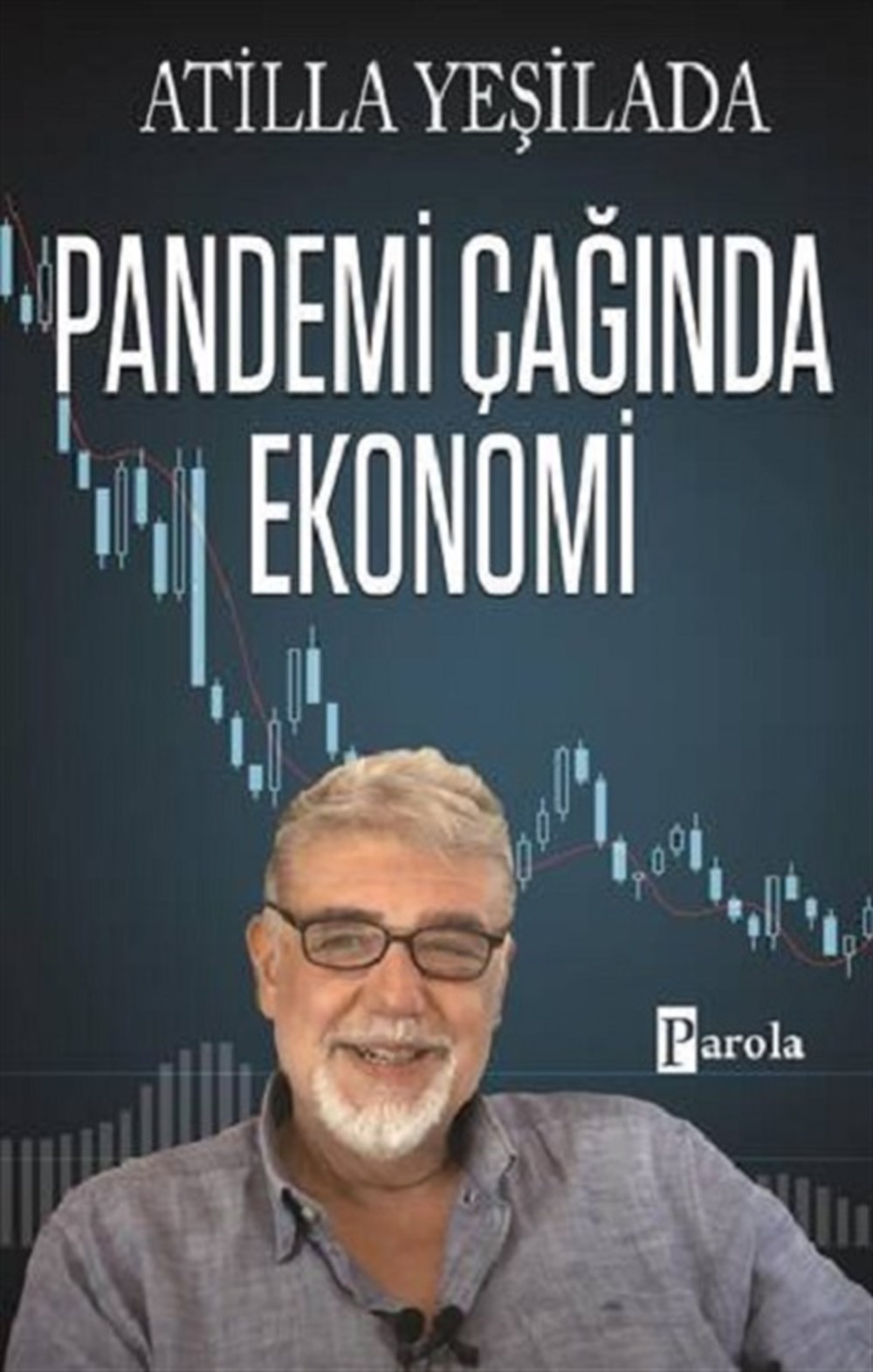 Pandemi Çağında Ekonomi