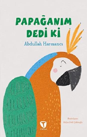 Papağanım Dedi Ki
