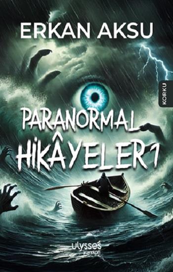 Paranormal Hikayeler 1