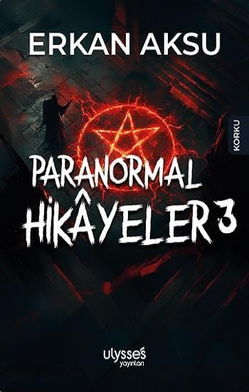 Paranormal Hikayeler 3