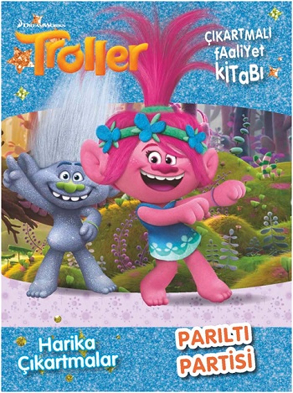 Parıltı Partisi - Troller