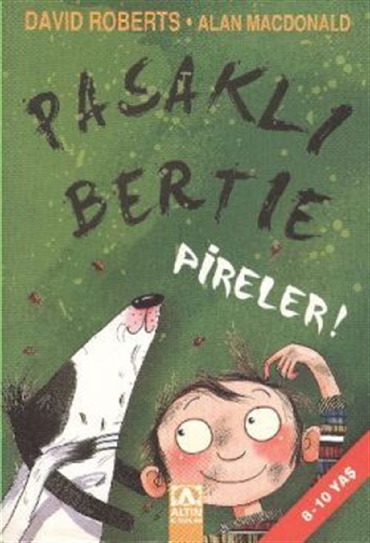 Pasaklı Bertie Pireler!