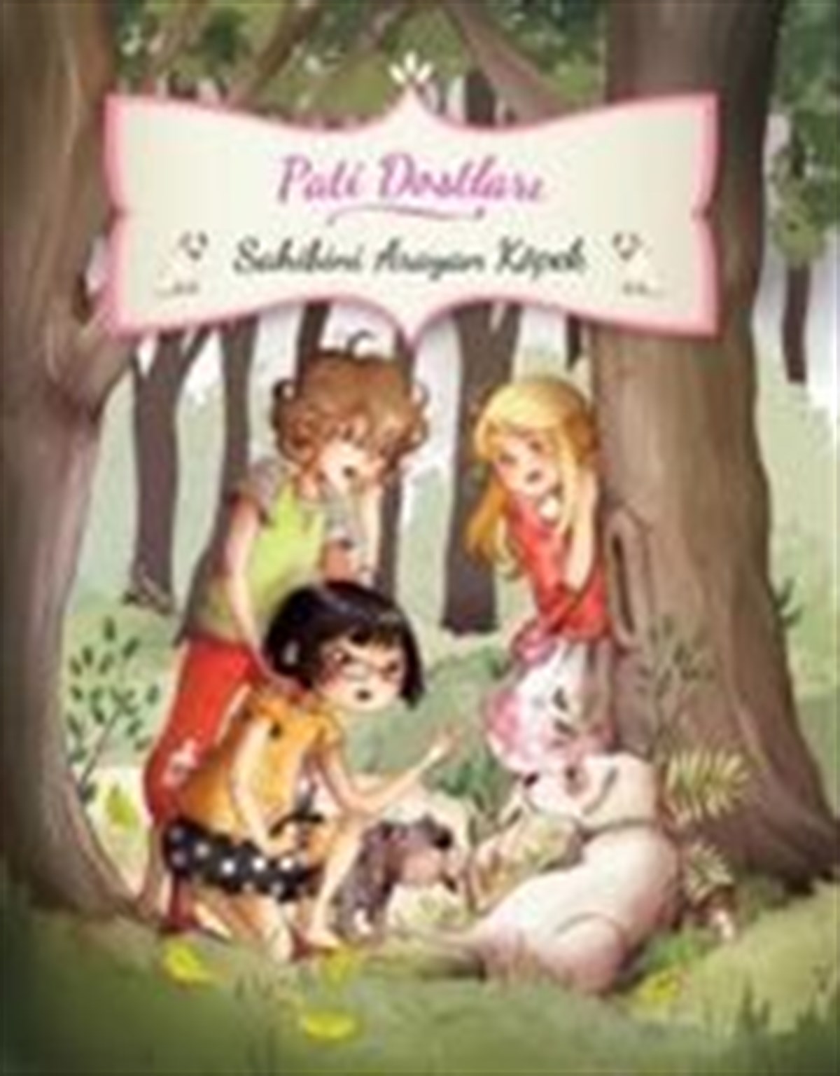 Pati Dostları Sahibini Arayan Köpek (Ciltli)