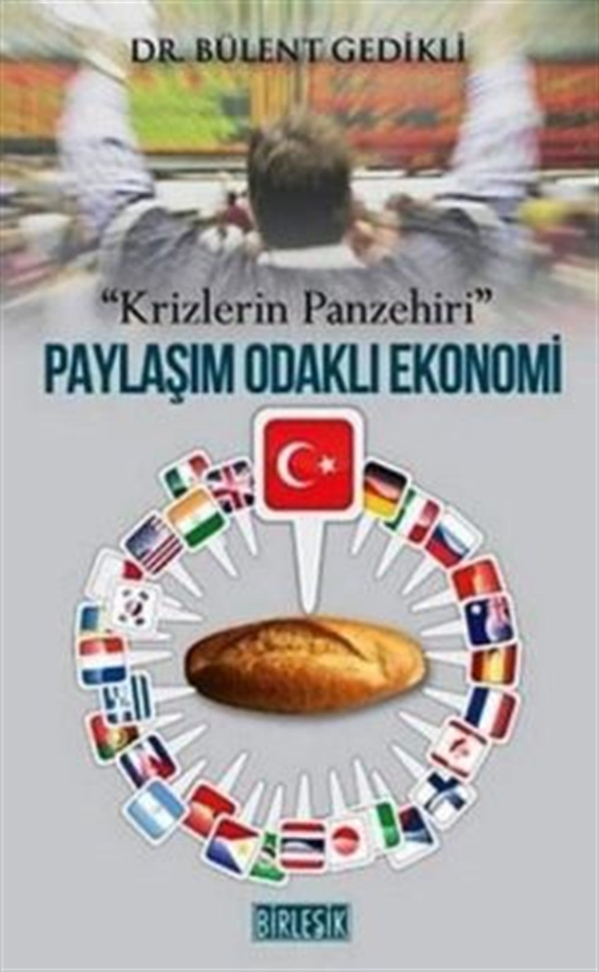 Paylaşım Odaklı Ekonomi-Krizlerin Panzehiri