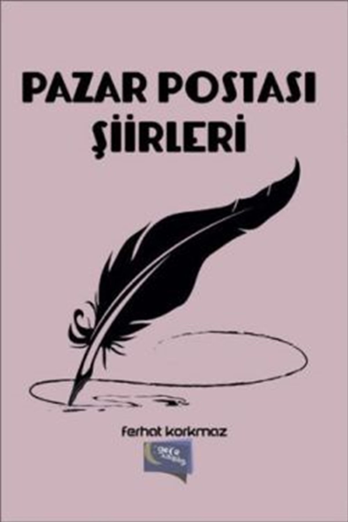 Pazar Postası Şiirleri
