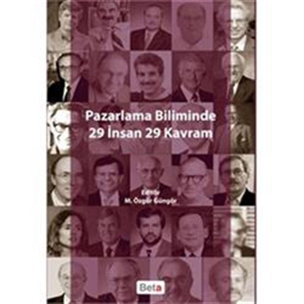 Pazarlama Biliminde 29 İnsan 29 Kavram