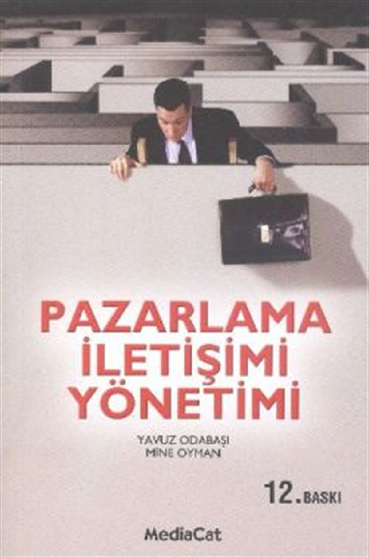 Pazarlama İletişimi Yönetimi