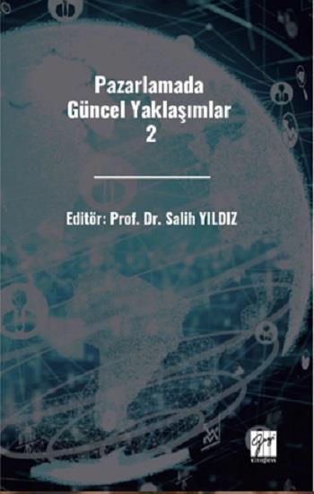 Pazarlamada Güncel Yaklaşımlar 2