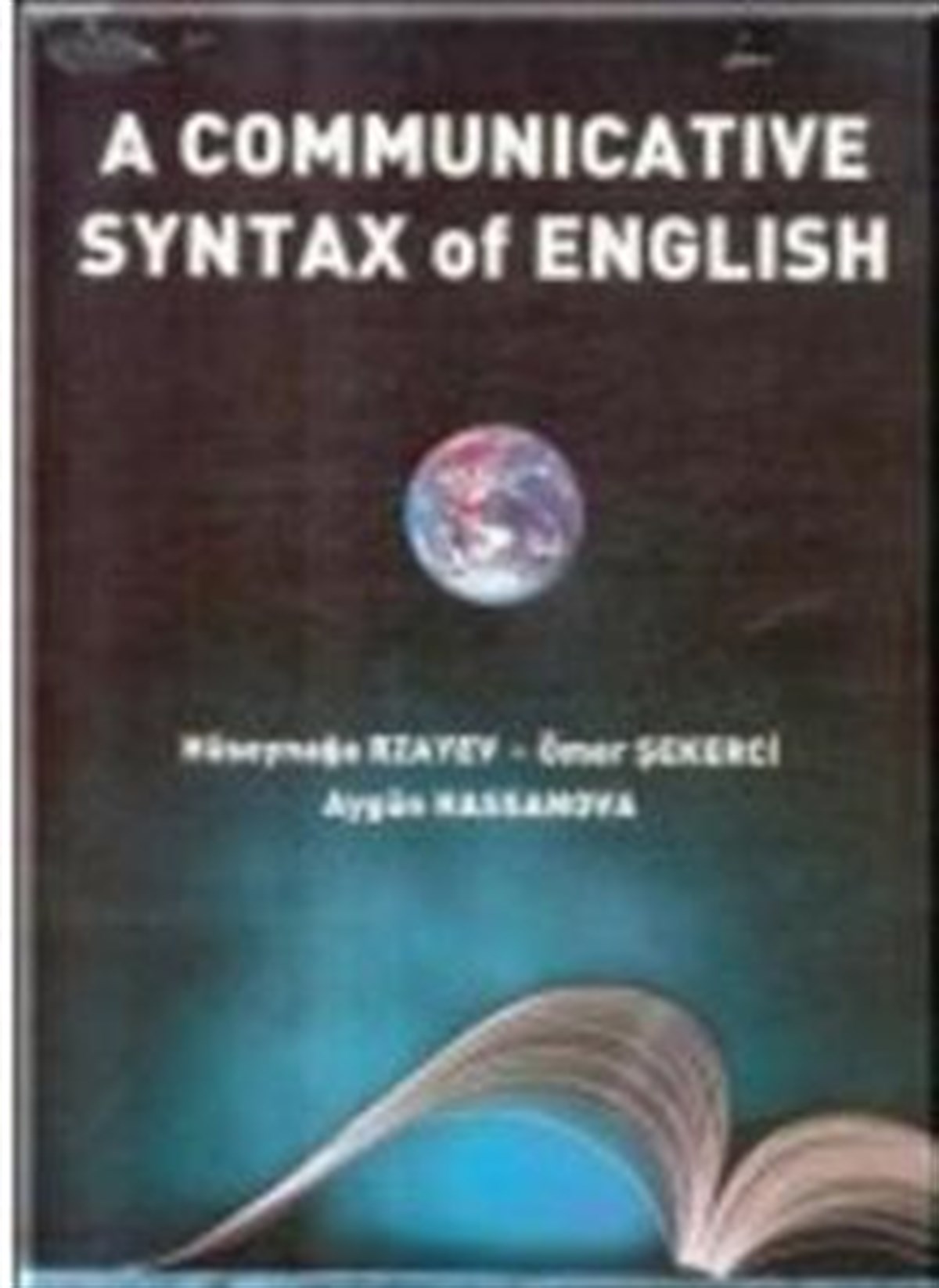 Pelikan A Communicative Syntax Of English