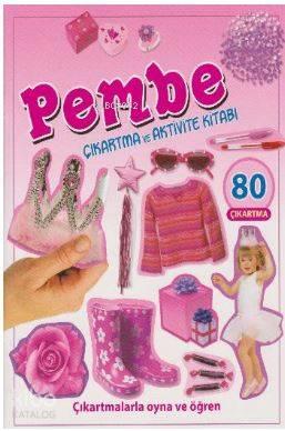 Pembe-Çıkartma ve Aktivite Kitabı