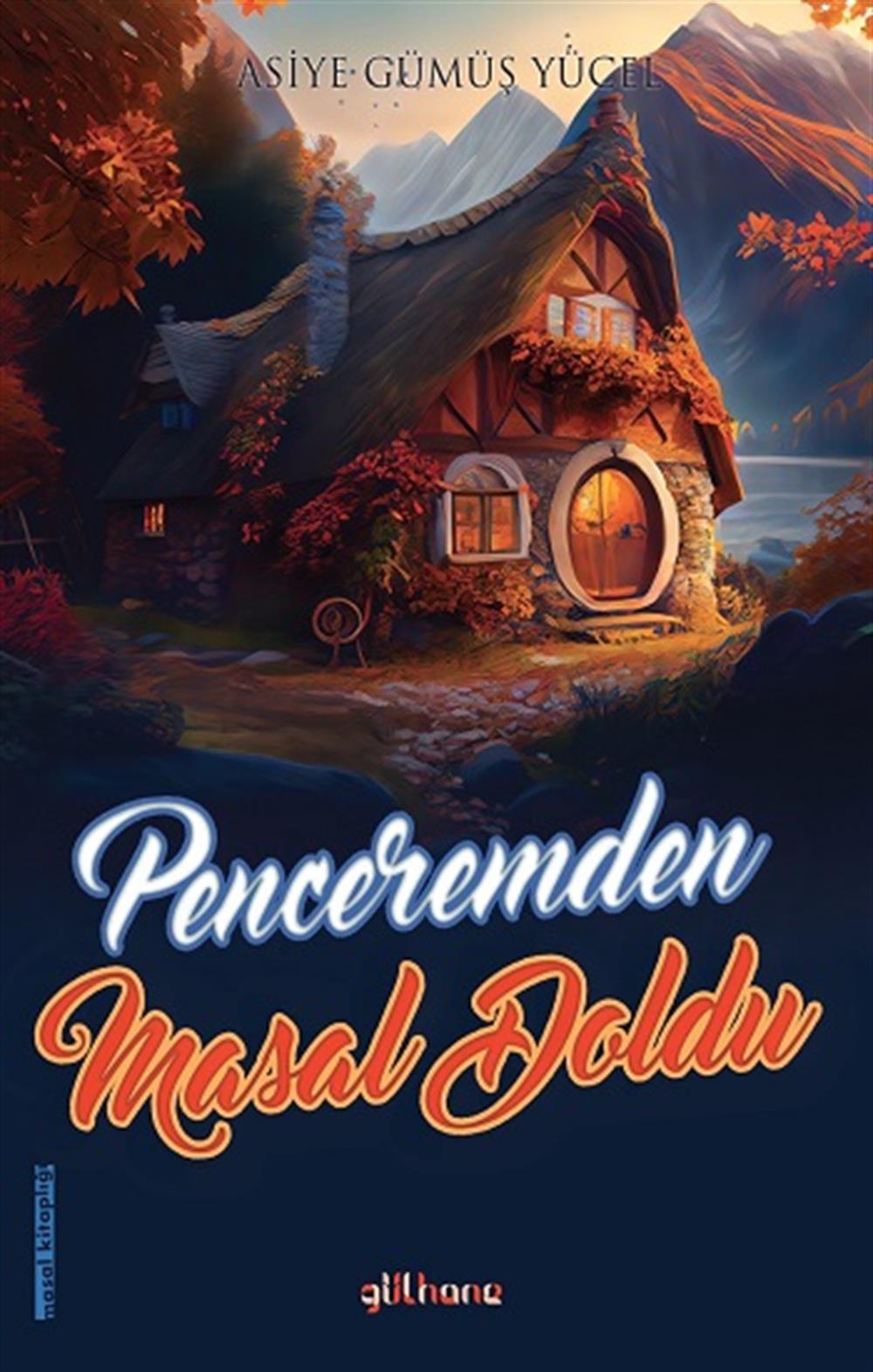 Penceremden Masal Doldu