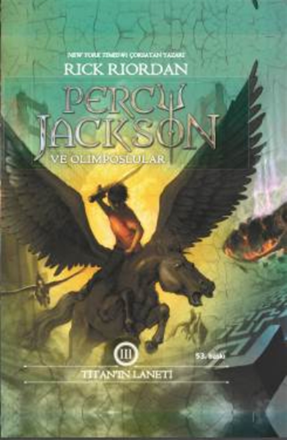 Percy Jackson ve Olimposlular 3 - Titan'ın Laneti (Ciltli)