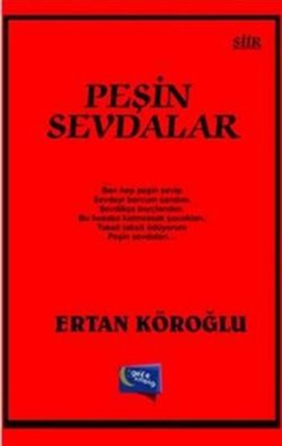 Peşin Sevdalar