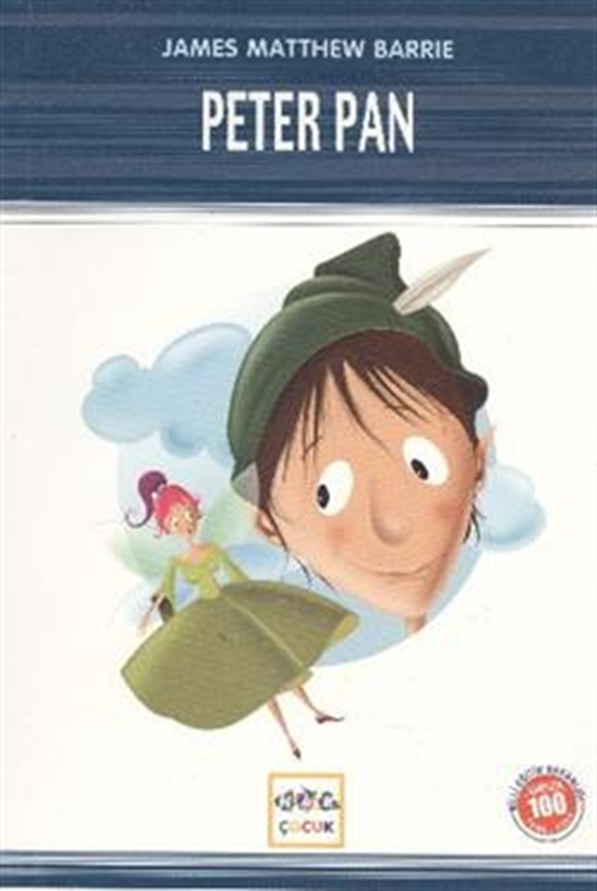 Peter Pan (Milli Eğitim Bakanlığı İlköğretim 100 Temel Eser)