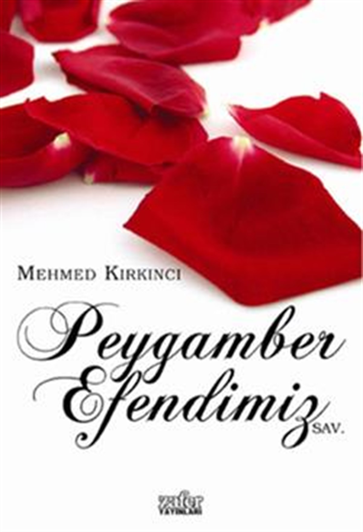 Peygamber Efendimiz (SAV)
