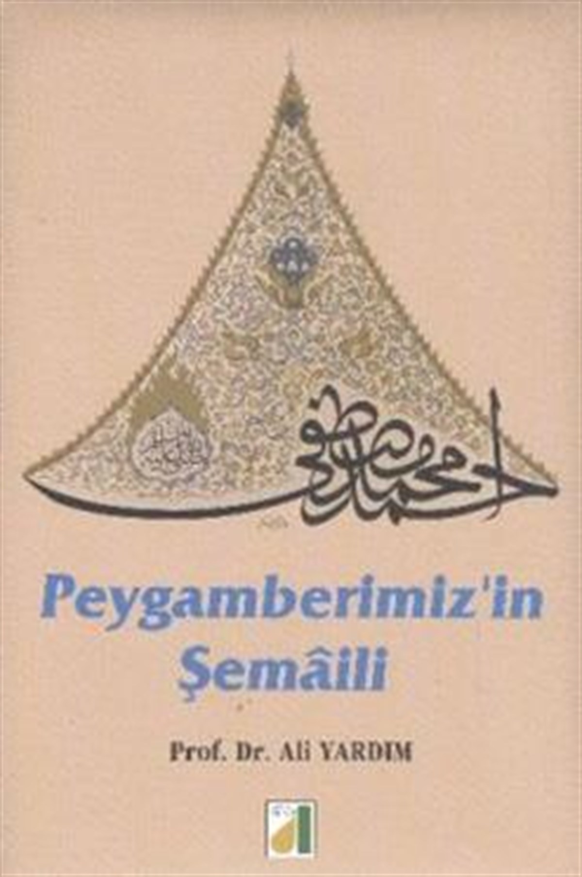 Peygamberimiz’in Şemaili