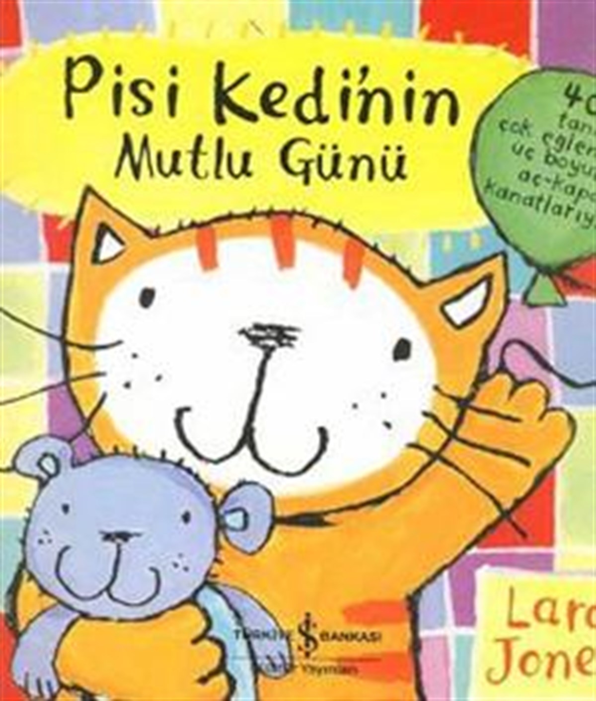 Pisi Kedi’nin Mutlu Günü