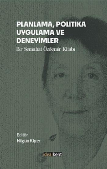 Planlama, Politika, Uygulama Ve Deneyimler