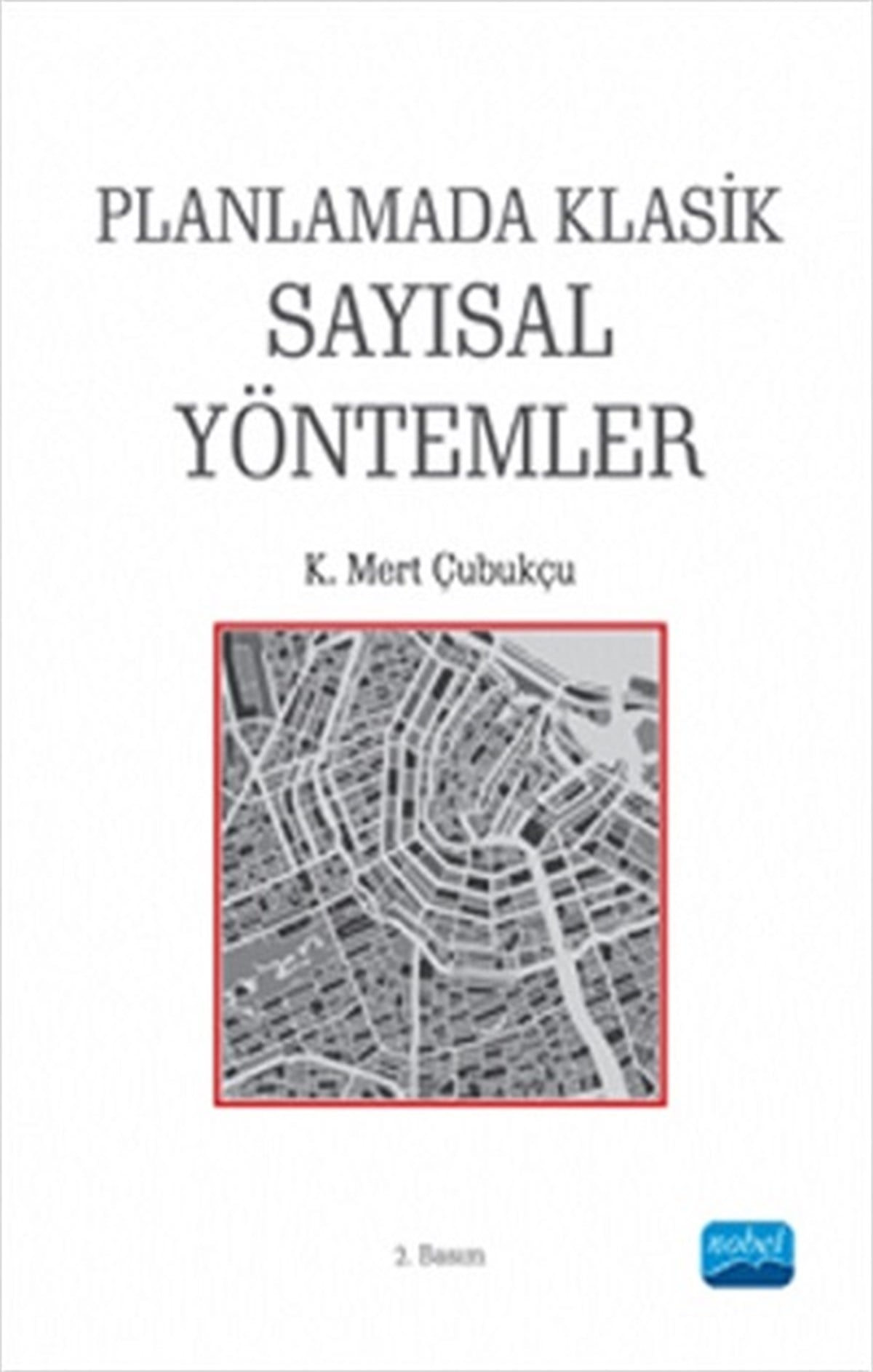 Planlamada Klasik Sayısal Yöntemler