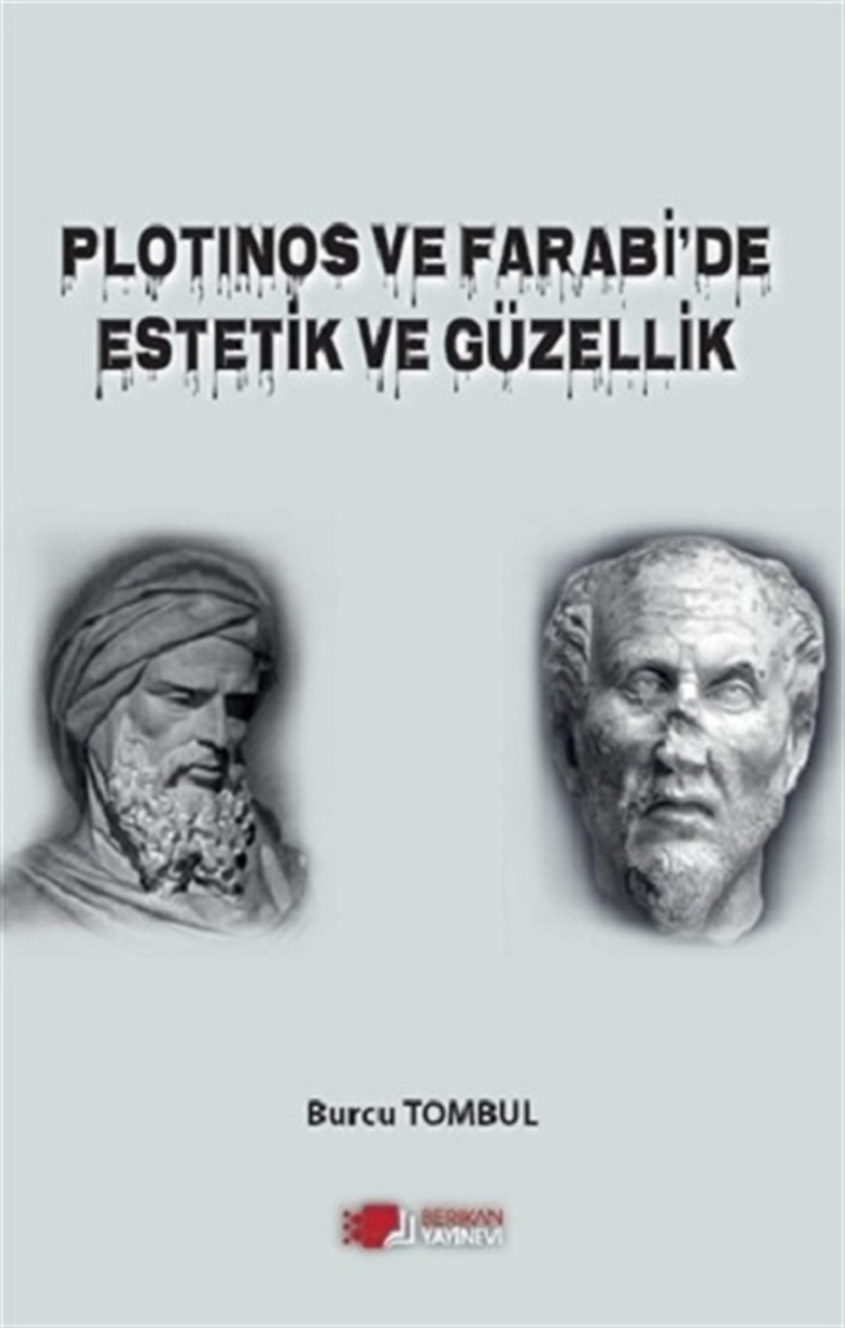 Plotinos Ve Farabi’de Eestetik Ve Güzellik