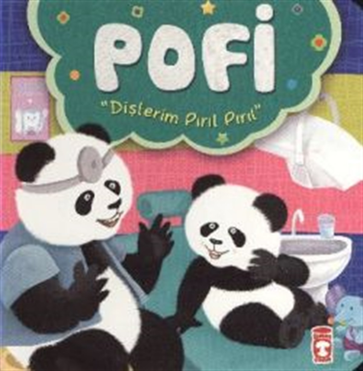 Pofi - Dişlerim Pırıl Pırıl