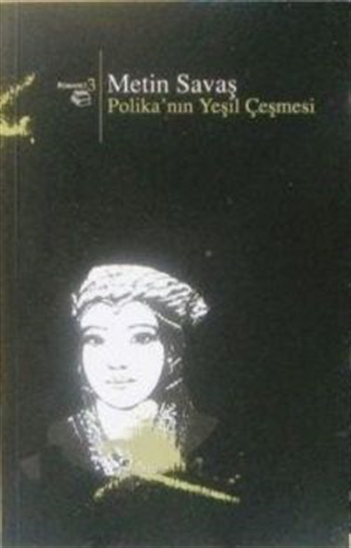 Polika’nın Yeşil Çeşmesi