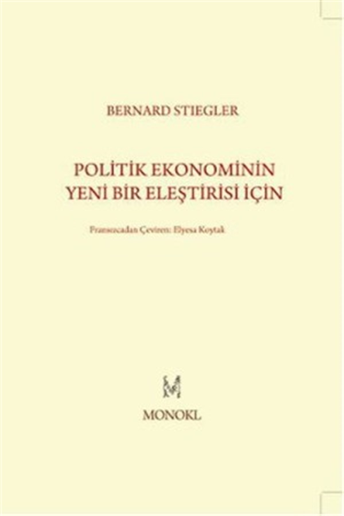 Politik Ekonominin Yeni Bir Eleştirisi İçin