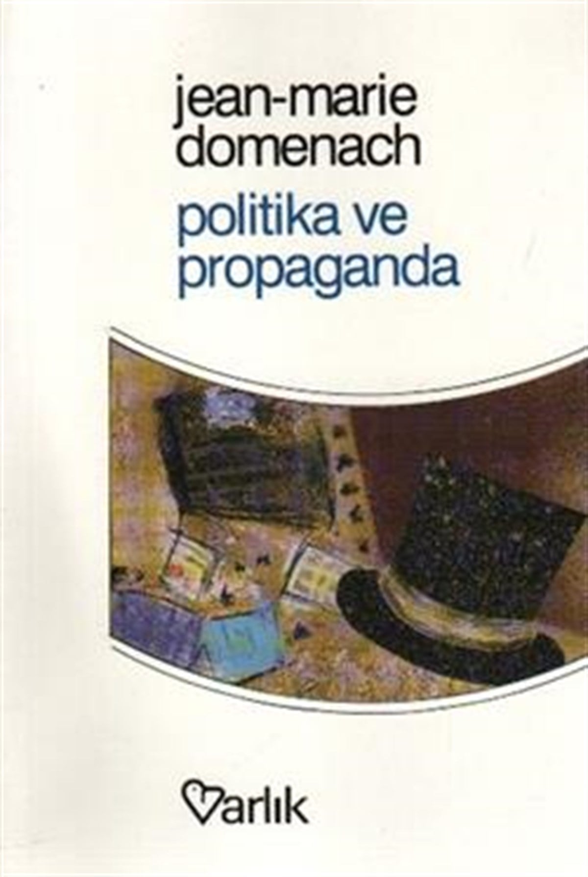 Politika ve Propaganda