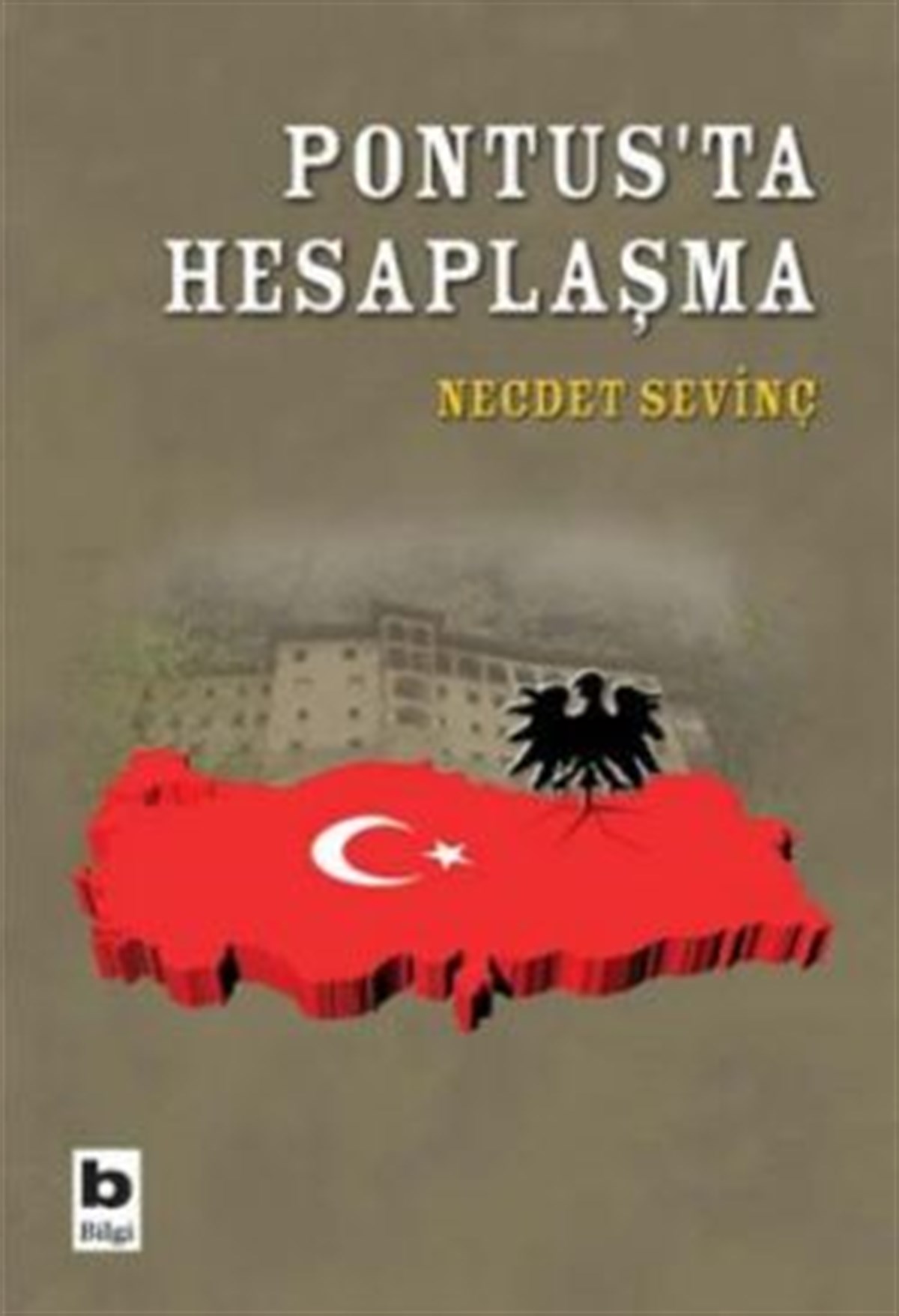 Pontus’ta Hesaplaşma