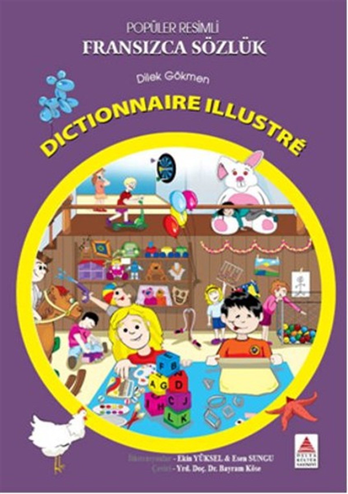 Popüler Resimli Fransızca Sözlük / Dictionnaire Illustre