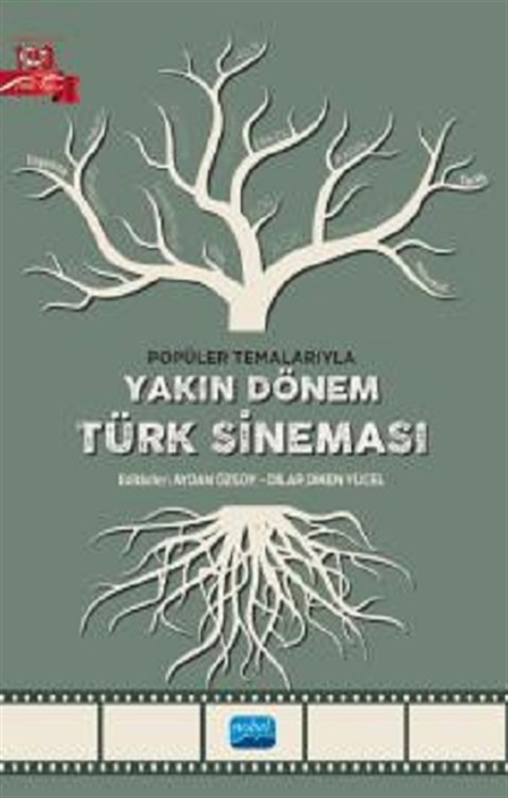 Popüler Temalarıyla Yakın Dönem Türk Sineması