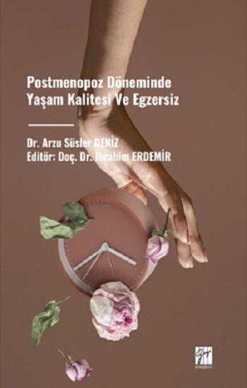 Postmenopoz Döneminde Yaşam Kalitesi Ve Egzersiz