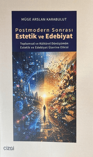 Postmodern Sonrası Estetik ve Edebiyat