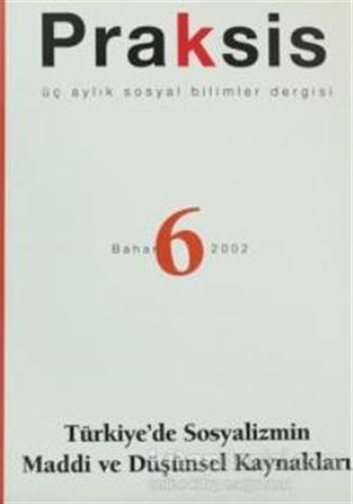 Praksis Sayı 06: